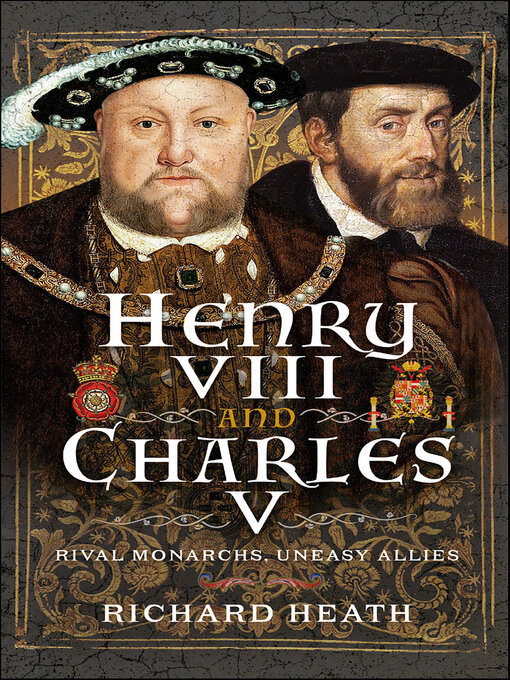 Title details for Henry VIII and Charles V by Richard Heath - Available